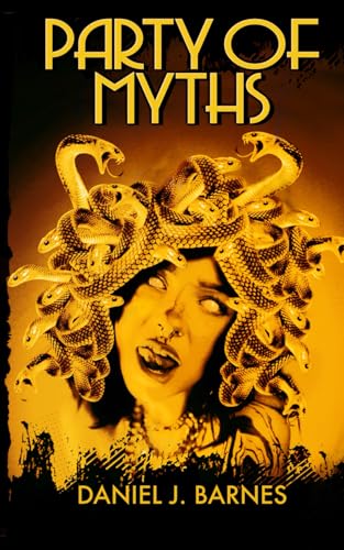 Party of Myths (The Party Series, Band 2) von Independently published