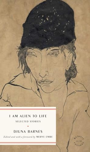 I Am Alien to Life: Selected Stories (McNally Editions) von McNally Editions