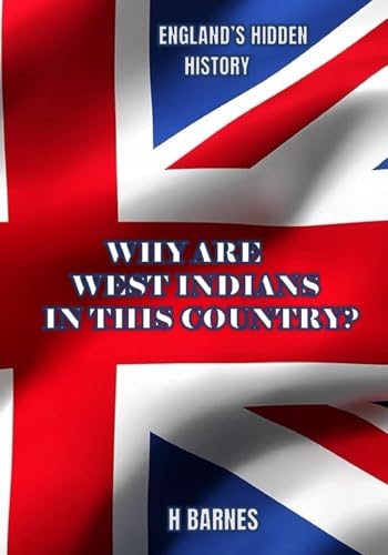 Why Are West Indians In This Country? Why Are West Indians In This Country? von APS Books