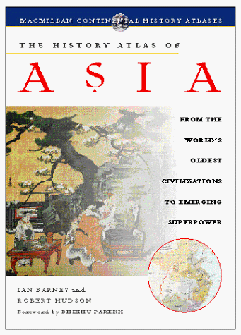 The History Atlas of Asia (History Atlas Series)