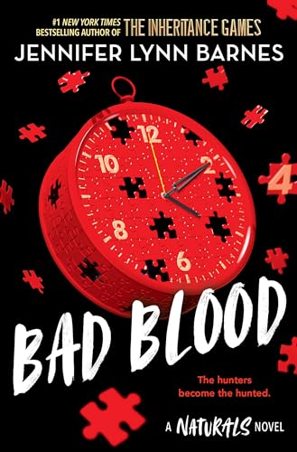Bad Blood: Book 4 in this unputdownable mystery series from the author of The Inheritance Games (The Naturals)