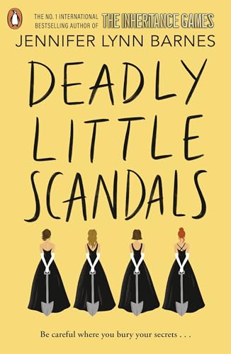 Deadly Little Scandals: From the bestselling author of The Inheritance Games (The Debutantes, 2) von Penguin