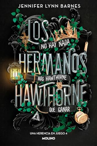 Los hermanos Hawthorne (Una herencia en juego 4): No Hay Nada Mas Hawthorne Que Ganar (Universo Una herencia en juego, Band 4)