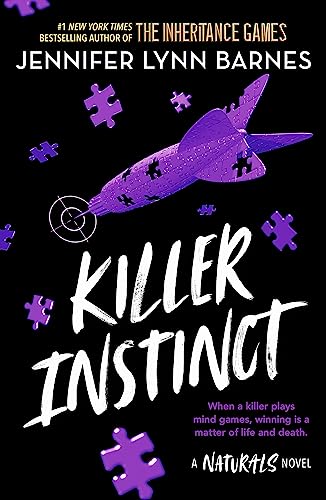 Killer Instinct: Book 2 in this unputdownable mystery series from the author of The Inheritance Games (The Naturals) von Quercus Children's Books