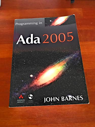 Programming in ADA 2005 (International Computer Science Series)