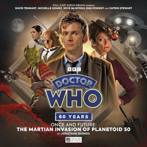 Doctor Who: Once and Future 5: The Martian Invasion of Planetoid 50 von Big Finish Productions Ltd