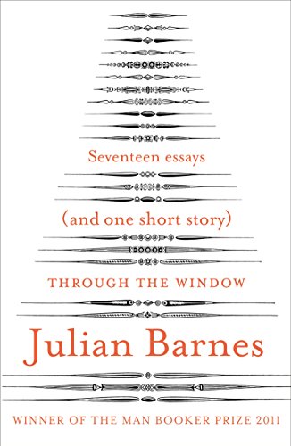 Through the Window: Seventeen Essays (and one short story)