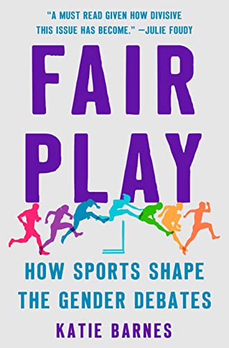 Fair Play: How Sports Shape the Gender Debates von St Martin's Press