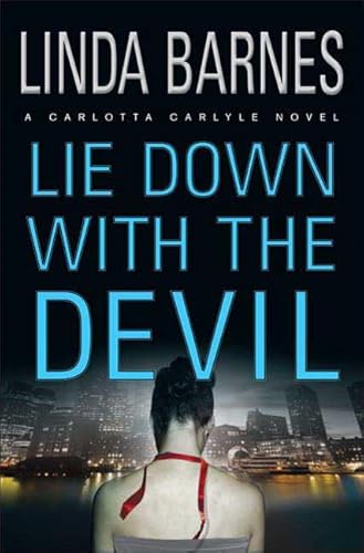 Lie Down with the Devil (Carlotta Carlyle Mysteries)