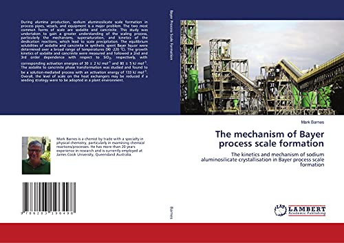 The mechanism of Bayer process scale formation: The kinetics and mechanism of sodium aluminosilicate crystallisation in Bayer process scale formation