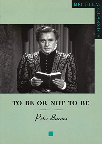 To be or Not to be (BFI Film Classics)