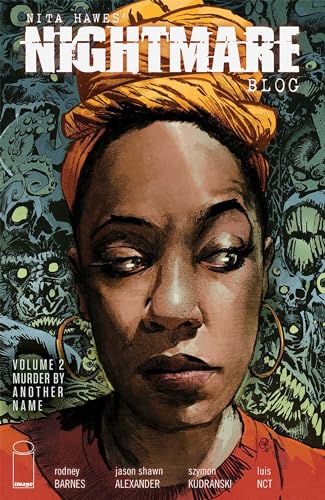 Nita Hawes' Nightmare Blog, Volume 2: Murder By Another Name von Image Comics