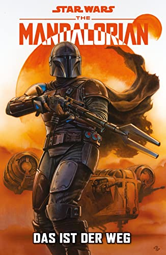 Star Wars Comics: The Mandalorian: Bd. 1: Das ist der Weg