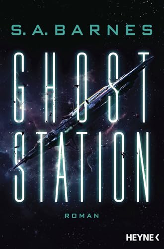 Ghost Station: Roman von Heyne Verlag