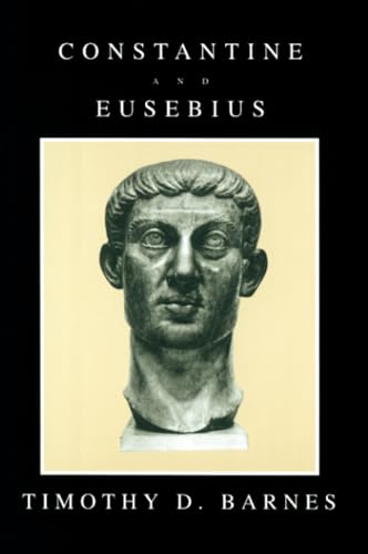 Constantine and Eusebius von Harvard University Press