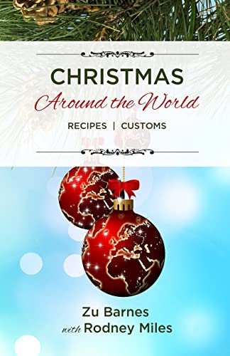 Christmas Around the World: Recipes | Customs