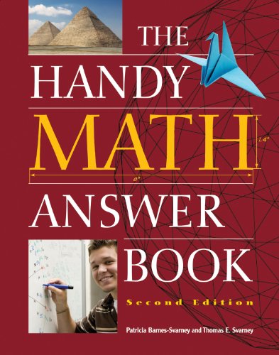 The Handy Math Answer Book: Second Edition (The Handy Answer Book Series)