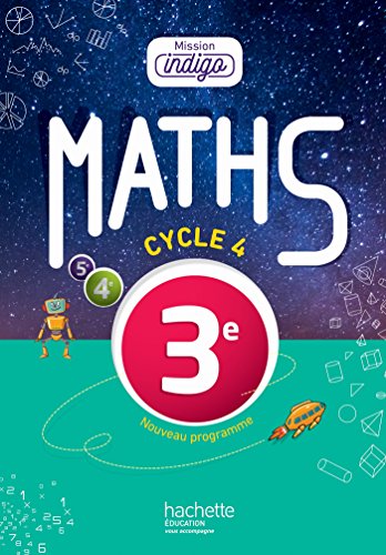 Maths 3e Cycle 4 Mission Indigo Programme 2016