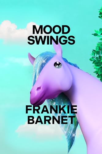 Mood Swings: A Novel von Astra House
