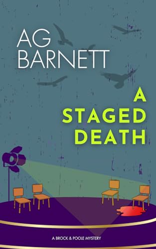 A Staged Death (A Brock & Poole Mystery, Band 2)