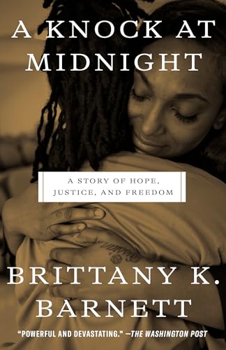 A Knock at Midnight: A Story of Hope, Justice, and Freedom