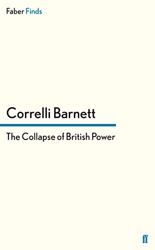 The Collapse of British Power (Pride and Fall sequence) von Faber