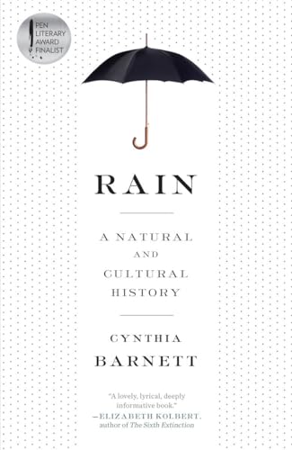 Rain: A Natural and Cultural History von CROWN