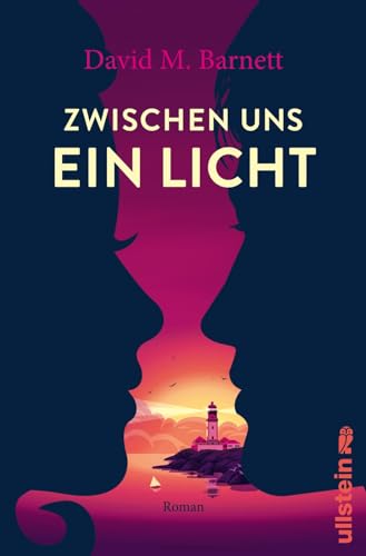 Zwischen uns ein Licht: Roman | Ein warmherziger Roman über zweite Chancen, die Schönheit der Natur und den Zauber des Alltäglichen. von Ullstein Paperback