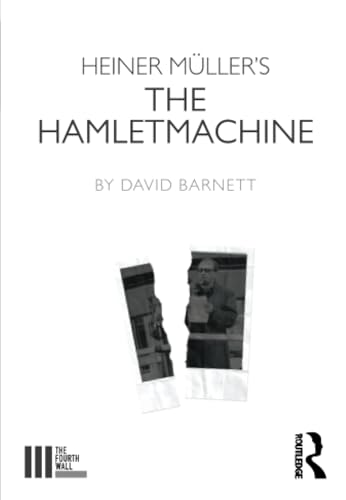 Heiner Müller's The Hamletmachine (Fourth Wall)