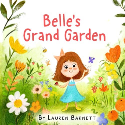 Belle's Grand Garden von Lauren Barnett
