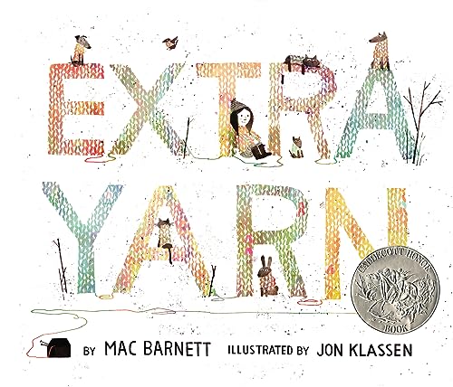 Extra Yarn: A Caldecott Honor Award Winner Extra Yarn: A Caldecott Honor Award Winner