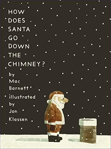 How Does Santa Go Down the Chimney?: A timeless Christmas book from two world-renowned bookmakers How Does Santa Go Down the Chimney?: A timeless Christmas book from two world-renowned bookmakers