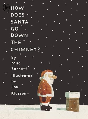 How Does Santa Go Down the Chimney? How Does Santa Go Down the Chimney?