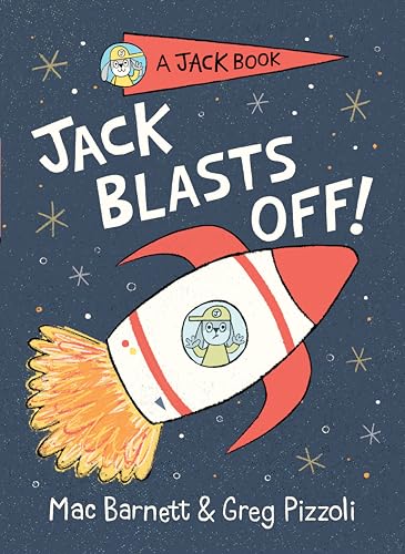 Jack Blasts Off (A Jack Book, Band 2)