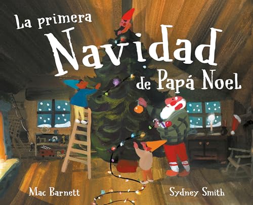 La primera Navidad de Papá Noel (Cuentos infantiles) von BEASCOA