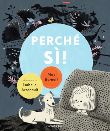 Perché sì! Ediz. a colori Perché sì! Ediz. a colori von HarperCollins Italia