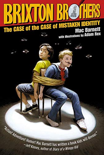 The Case of the Case of Mistaken Identity (Volume 1) (Brixton Brothers, Band 1)