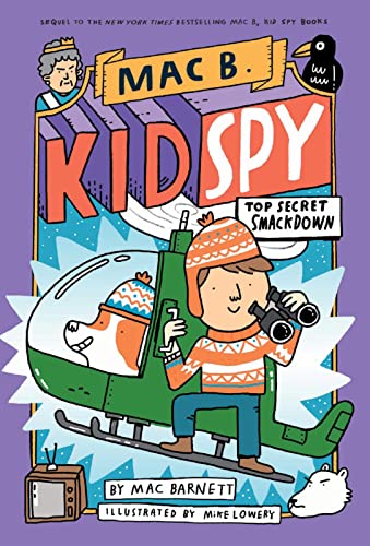 Top Secret Smackdown (Mac B., Kid Spy #3) - the third novel in a thrilling, hilarious, illustrated spy series! von Scholastic