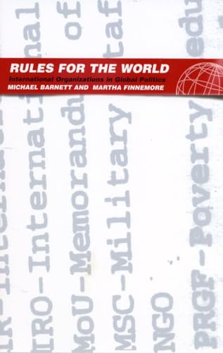 Rules For The World: International Organizations In Global Politics von Cornell University Press