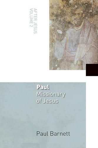 Paul: After Jesus, Volume 2: Missionary of Jesus Paul: After Jesus, Volume 2: Missionary of Jesus von William B. Eerdmans Publishing Company
