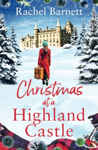 Christmas at a Highland Castle: A snow-dusted, uplifting and unforgettable festive treat to curl up to this winter! von Embla Books