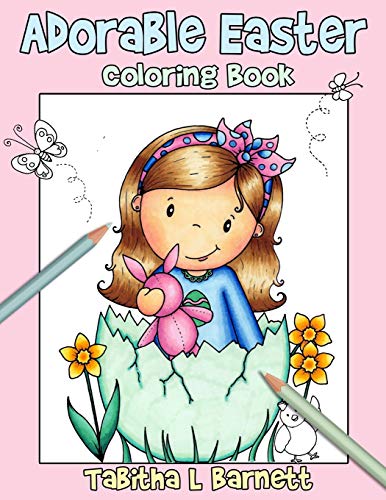 Adorable Easter: Coloring Book for all ages