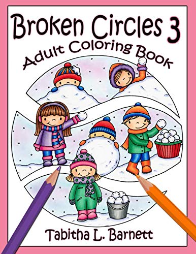 Broken Circles 3: Adult Coloring Book