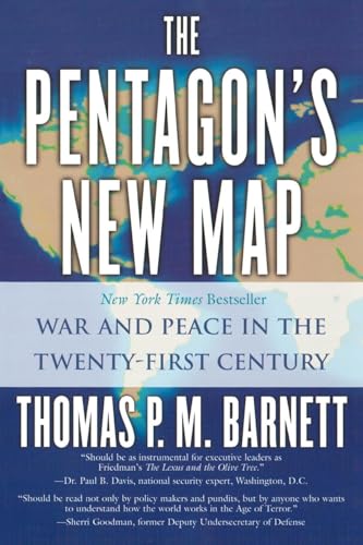 The Pentagon's New Map: War and Peace in the Twenty-First Century