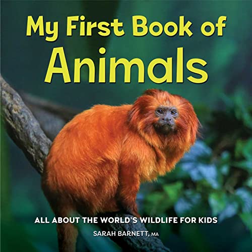 My First Book of Animals: All About the World's Wildlife for Kids von Rockridge Press