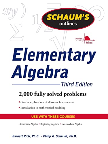 Schaum's Outline of Elementary Algebra, 3ed: Third Edition