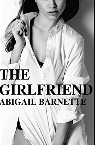 The Girlfriend (The Boss, Band 2) von CREATESPACE