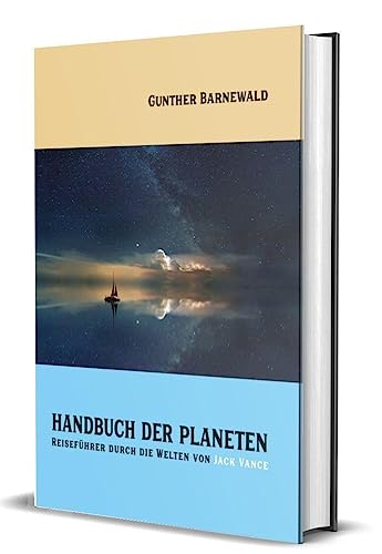Handbuch der Planeten: Reiseführer durch die Welten von Jack Vance von Fanpro