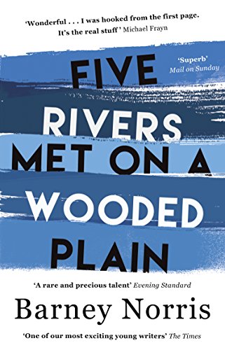 Five Rivers Met on a Wooded Plain: Nominiert: Ondaatje Prize 2017, Nominiert: Betty Trask Award 2017, Nominiert: Authors Club Best First Novel Award 2017