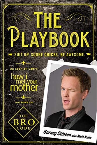 The Playbook: Suit Up. Score Chicks. Be Awesome von Simon & Schuster